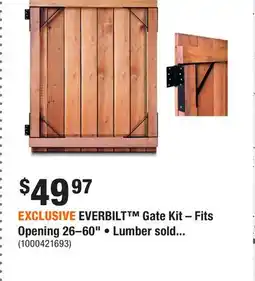 Home Depot EXCLUSIVE EVERBILT Gate Kit – Fits Opening 26–60 • Lumber sold separately offer