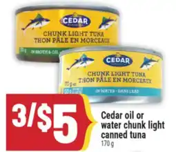 Marché Adonis Cedar oil or water chunk light canned tuna offer