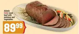 Marché Adonis ADONIS HALAL ROAST BEEF WITH POTATOES AND VEGETABLES offer
