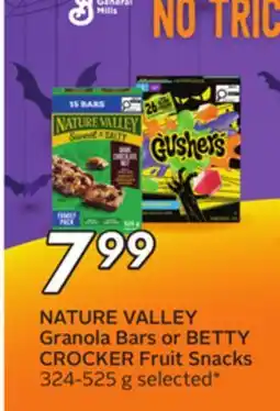 Sobeys NATURE VALLEY Granola Bars or BETTY CROCKER Fruit Snacks offer