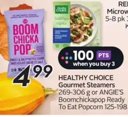 Sobeys HEALTHY CHOICE Gourmet Steamers 269-306 g or ANGIE'S Boomchickapop Ready To Eat Popcorn 125-198 offer
