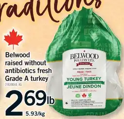 Fortinos BELWOOD RAISED WITHOUT ANTIBIOTICS FRESH GRADE A TURKEY offer