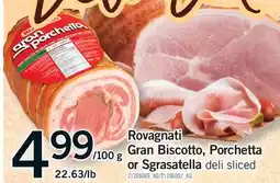 Fortinos ROVAGNATI GRAN BISCOTTO, PORCHETTA OR SGRASATELLA offer