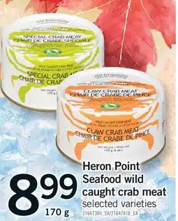 Fortinos HERON POINT SEAFOOD WILD CAUGHT CRAB MEAT offer