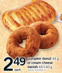 Fortinos PUMPKIN DONUT, 44 G OR CREAM CHEESE DANISH, 65/140 G offer