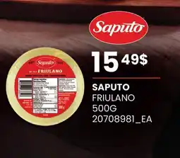 Fortinos SAPUTO FRIULANO offer