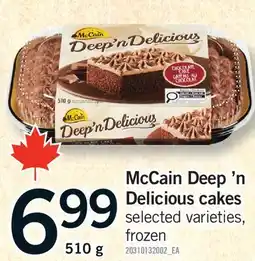 Fortinos MCCAIN DEEP'N DELICIOUS CAKES offer