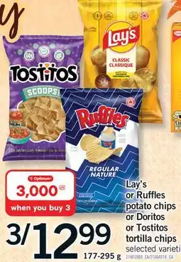 Fortinos LAY'S OR RUFFLES POTATO CHIPS OR DORITOS OR TOSTITOS TORTILLA CHIPS offer