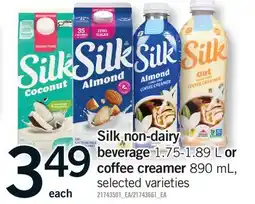 Fortinos SILK NON-DAIRY BEVERAGE, 1.75-1.89 L OR COFFEE CREAMER, 890 ML offer