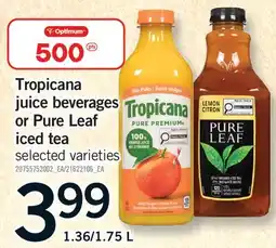 Fortinos TROPICANA JUICE BEVERAGES OR PURE LEAF ICED TEA, 1.36/1 offer