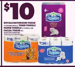 Loblaws ROYALE BATHROOM TISSUE, 12 DOUBLE ROLLS, TIGER TOWELS PAPER TOWELS, 3-6 ROLLS OR FACIAL TISSUE, 6'S offer