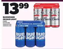 Loblaws BUDWEISER OR BUD LIGHT CANS offer