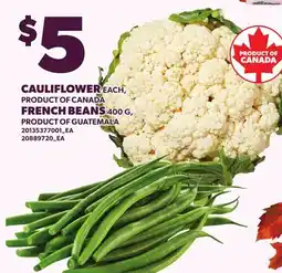 Loblaws CAULIFLOWER, EACH, FRENCH BEANS, 400 G offer