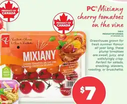Loblaws PC MIXIANY CHERRY TOMATOES ON THE VINE offer