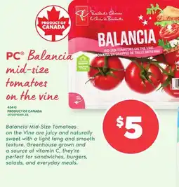 Loblaws PC BALANCIA MID-SIZE TOMATOES ON THE VINE offer