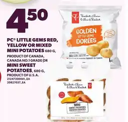 Loblaws PC LITTLE GEMS RED, YELLOW OR MIXED MINI POTATOES, 680 G, MINI SWEET POTATOES offer