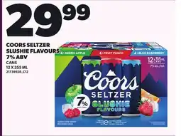 Loblaws COORS SELTZER SLUSHIE FLAVOURS 7% ABV offer