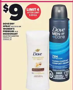 Loblaws DOVE DRY SPRAY, 107/113 G, WOMEN'S PREMIUM DEODORANT offer