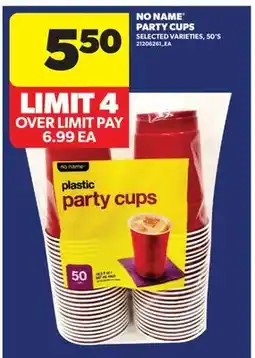 Real Canadian Superstore NO NAME PARTY CUPS, 50'S offer