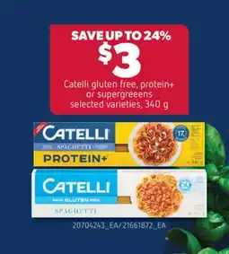 Real Canadian Superstore CATELLI GLUTEN FREE, PROTEIN+ OR SUPERGREEENS, 340 g offer