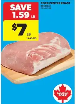 Real Canadian Superstore PORK CENTRE ROAST offer