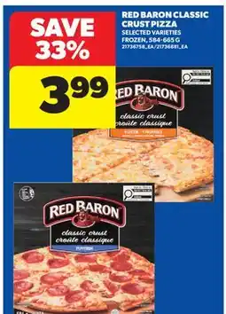 Real Canadian Superstore RED BARON CLASSIC CRUST PIZZA offer