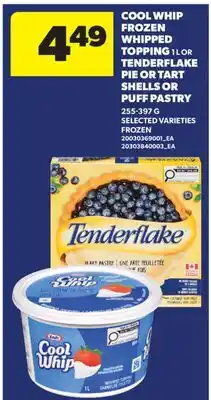 Real Canadian Superstore COOL WHIP FROZEN WHIPPED TOPPING 1 L OR TENDERFLAKE PIE OR TART SHELL OR PUFF PASTRY offer