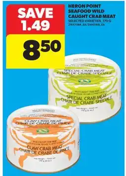 Real Canadian Superstore HERON POINT SEAFOOD WILD CAUGHT CRAB MEAT offer