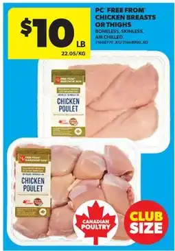 Real Canadian Superstore PC FREE FROM CHICKEN BREASTS OR THIGHS offer