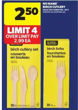 Real Canadian Superstore NO NAME BIRCH CUTLERY, 30'S offer