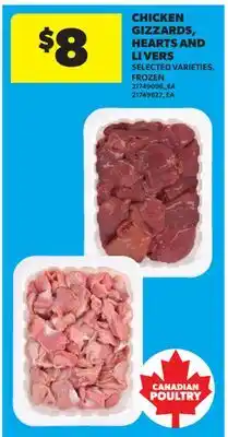 Real Canadian Superstore CHICKEN GIZZARDS, HEARTS AND LIVERS offer