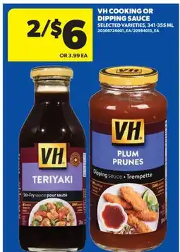 Real Canadian Superstore VH COOKING OR DIPPING SAUCE offer