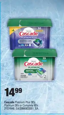Real Canadian Superstore CASCADE PLATINUM PLUS, 30'S, PLATINUM, 39'S OR COMPLETE, 45'S offer