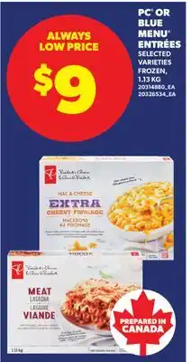 Real Canadian Superstore PC OR BLUE MENU ENTREES offer