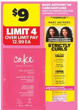 Real Canadian Superstore MARC ANTHONY OR CAKE HAIR CARE offer