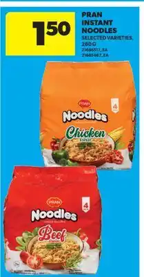 Real Canadian Superstore PRAN INSTANT NOODLES offer