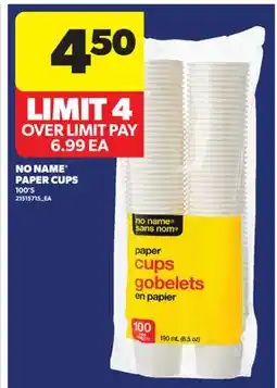 Real Canadian Superstore NO NAME PAPER CUPS, 100'S offer