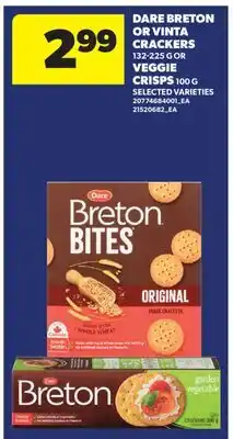 Real Canadian Superstore DARE BRETON OR VINTA CRACKERS, 132-225 G OR VEGGIE CRISPS, 100 G offer