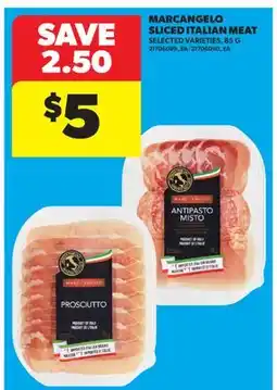 Real Canadian Superstore MARC ANGELO SLICED ITALIAN MEAT offer