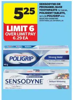 Real Canadian Superstore SENSODYNE OR PRONAMEL BASE TOOTHPASTE, 75/100 ML, POLIDENT TABLETS, 36'S OR POLIGRIP offer