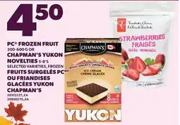 Valu-mart FRUITS SURGELÉS PC, 300-600 G OU FRIANDISES GLACÉES YUKON CHAPMAN'S, 5-8'S offer