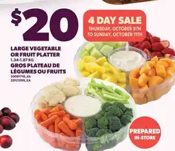 Valu-mart GROS PLATEAU DE LÉGUMES OU FRUITS offer
