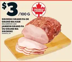 Valu-mart JAMBON GRAND PA OU GRAND MA SIKORSKI offer