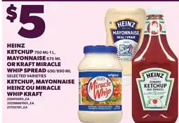 Valu-mart KETCHUP 750 ML-1 L, MAYONNAISE 675 ML HEINZ OU MIRACLE WHIP KRAFT 650/890 ML offer