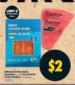 Valu-mart SMOKED STEELHEAD SALMON, 50 G OR YELLOWFIN TUNA STEAKS, 92 G offer
