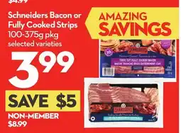 Longo's Schneiders Bacon or Fully Cooked Strips offer