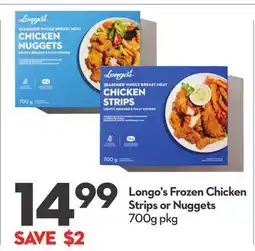 Longo's Longo's Frozen Chicken Strips or Nuggets offer
