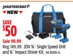 Canadian Tire MASTERCRAFT 20V ⁵⁄₈ Single Speed Drill and ¹⁄₂ Impact Driver Kit offer