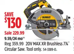 Canadian Tire DEWALT 20V MAX XR Brushless 7 1/4 Circular Saw offer