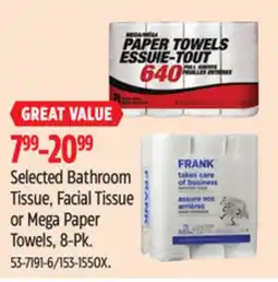 Canadian Tire Selected Bathroom Tissue, Facial Tissue or Mega Paper Towels offer